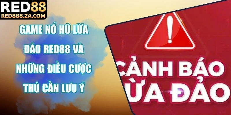 game nổ hũ lừa đảo