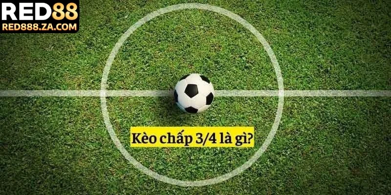 Chiến lược vàng bắt kèo chấp 3 4 RED88  
