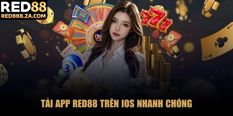 Tải app RED88 trên iOS nhanh chóng